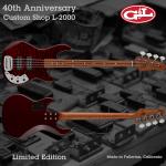 G&L 40TH ANNIVERSARY CUSTOM SHOP L-2000