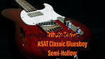 Tribute Series ASAT Classic Blueboy Semi-Hollow banner