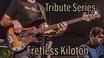 Tribute Series Fretless Kiloton